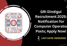 GRI Dindigul Recruitment 2025 Notification for Computer Operator Posts; Apply Now!