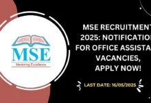 MSE Recruitment 2025 Notification for Office Assistant Vacancies, Apply Now!