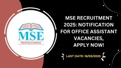 MSE Recruitment 2025 Notification for Office Assistant Vacancies, Apply Now!