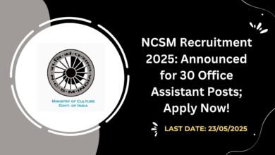 NCSM Recruitment 2025 Announced for 30 Office Assistant Posts; Apply Now!