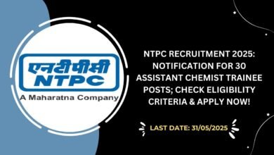 NTPC Recruitment 2025 Notification for 30 Assistant Chemist Trainee Posts; Check Eligibility Criteria & Apply Now!