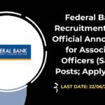 Federal Bank Recruitment 2025 Official Announced for Associate Officers (Sales) Posts; Apply Now!