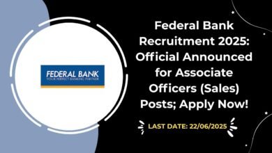 Federal Bank Recruitment 2025 Official Announced for Associate Officers (Sales) Posts; Apply Now!