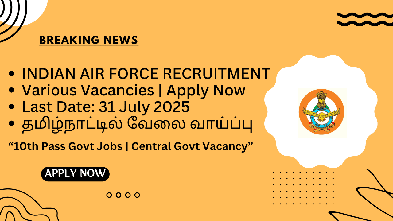 Indian Air Force Vacancy 2025 Notification for Agniveer Intake 022026 Posts; Apply Now!