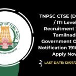 TNPSC CTSE (Diploma ITI Level) Recruitment 2025 Tamilnadu Government Official Notification 1910 Posts; Apply Now!