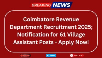 Coimbatore Revenue Department Recruitment 2025, Village Assistant Posts