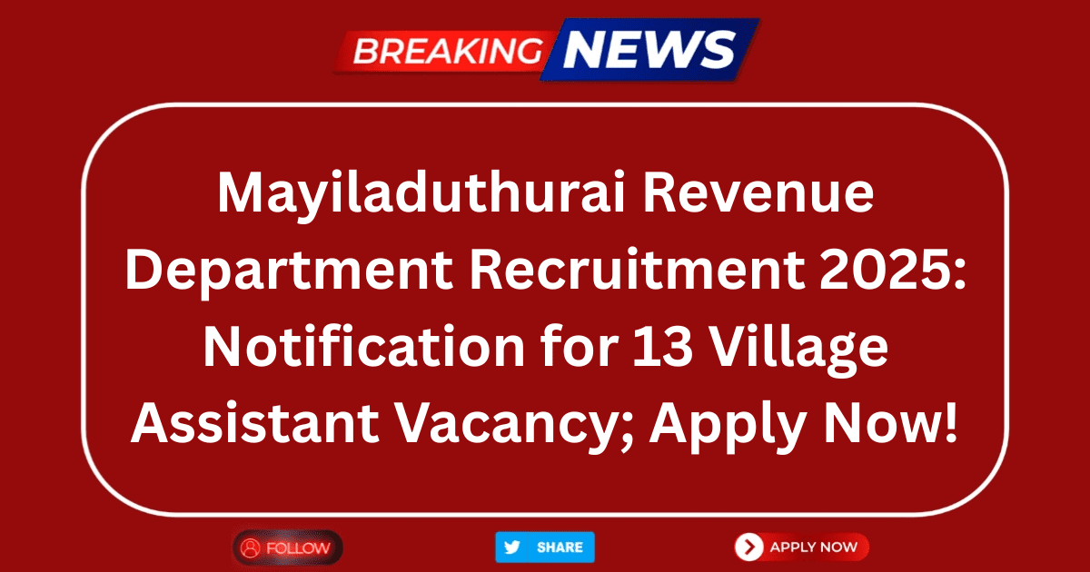 Mayiladuthurai Revenue Department Recruitment 2025