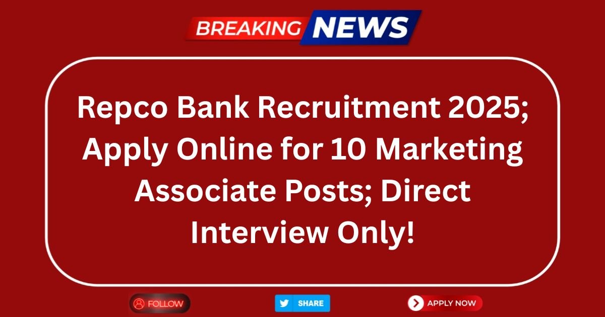 Repco Bank Recruitment 2025