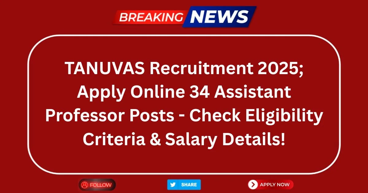 TANUVAS Recruitment 2025