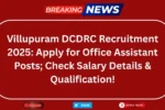 Villupuram DCDRC Recruitment 2025