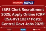 IBPS Clerk Recruitment 2025