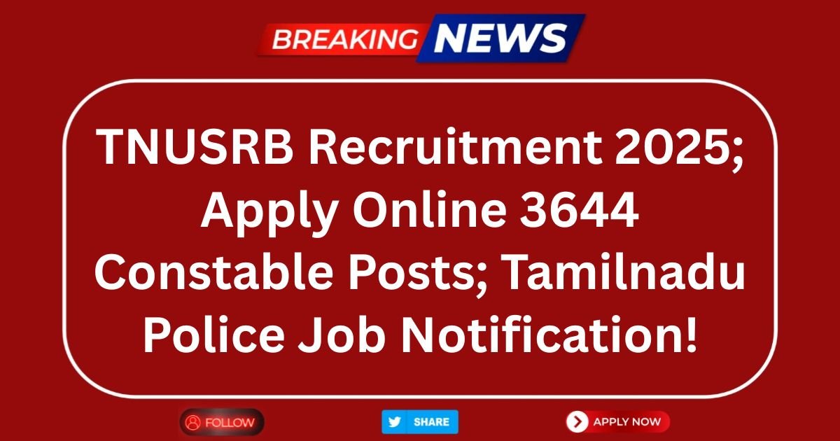 TNUSRB Recruitment 2025